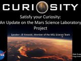 SEMINAR: February 18th, 2015 – Satisfy your Curiosity: An Update on the Mars Science Laboratory Project – Jill Krezoski